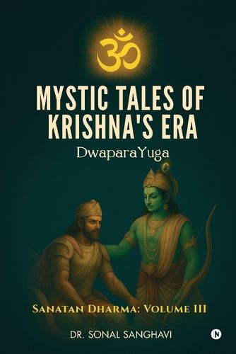 Cover image for Mystic Tales Of Krishna's Era DwaparaYuga