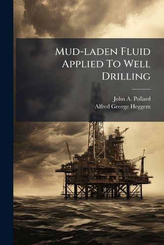 Cover image for Mud-laden Fluid Applied To Well Drilling