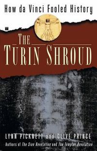 Cover image for Turin Shroud: How Da Vinci Fooled History