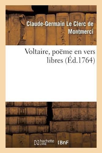 Cover image for Voltaire, Poeme En Vers Libres