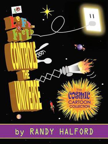 Cover image for Left Field Controls the Universe