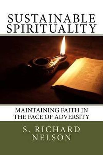 Cover image for Sustainable Spirituality: Maintaining Faith in the Face of Adversity