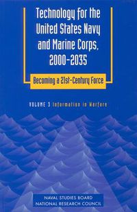 Cover image for Technology for the United States Navy and Marine Corps, 2000-2035 Becoming a 21st-Century Force