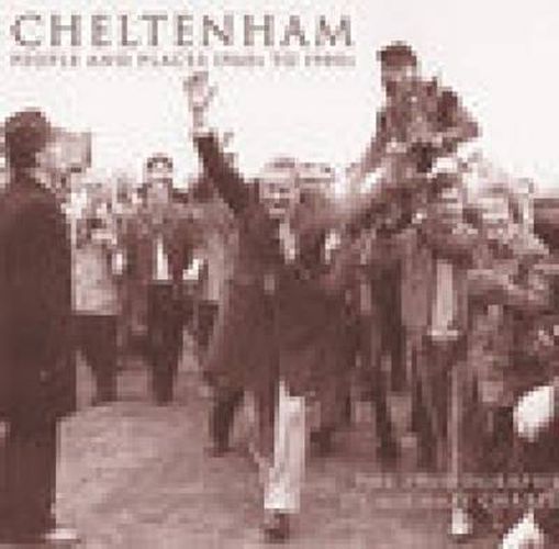 Cover image for Cheltenham: People and Places 1960s to 1980s: The Photographs of Michael Charity