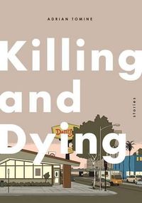 Cover image for Killing and Dying