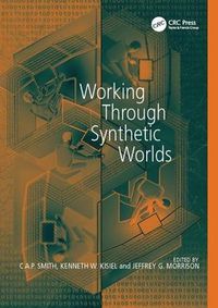 Cover image for Working Through Synthetic Worlds