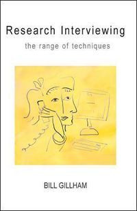 Cover image for Research Interviewing: The Range of Techniques