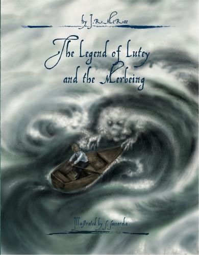 Cover image for The The Legend of Lutey and the Merbeing