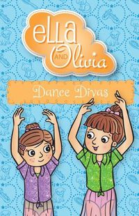 Cover image for Dance Divas (Ella and Olivia #33)