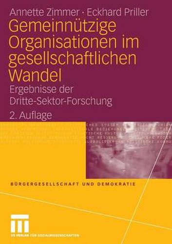 Gemeinnutzige Organisationen im gesellschaftlichen Wandel: Ergebnisse der Dritte-Sektor-Forschung