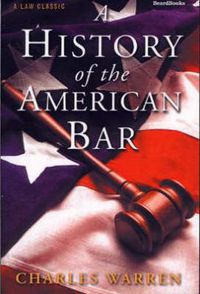 Cover image for A History of the American Bar