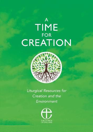 A Time for Creation: Liturgical resources for Creation and the Environment