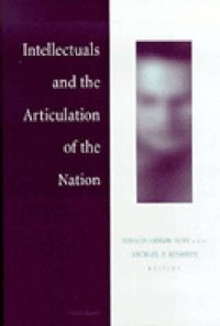 Cover image for Intellectuals and the Articulation of the Nation