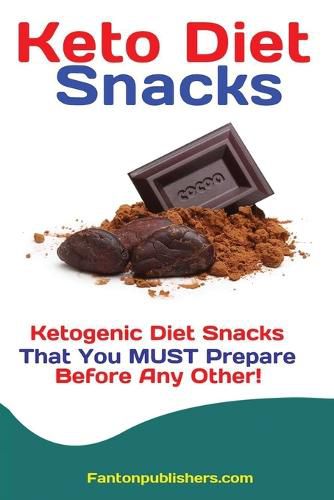 Cover image for Keto Diet Snacks: Ketogenic Diet Snacks That You MUST Prepare Before Any Other!