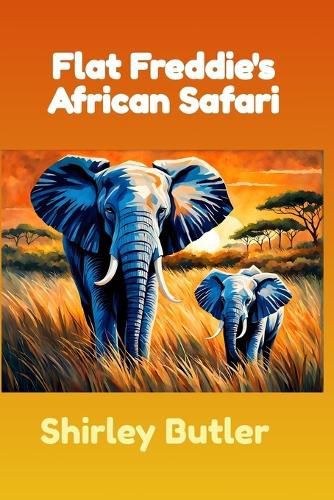 Cover image for Flat Freddie's African Adventure