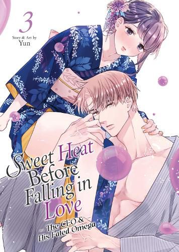 Cover image for Sweet Heat Before Falling in Love: The CEO and His Fated Omega Vol. 3