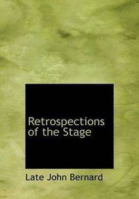 Cover image for Retrospections of the Stage