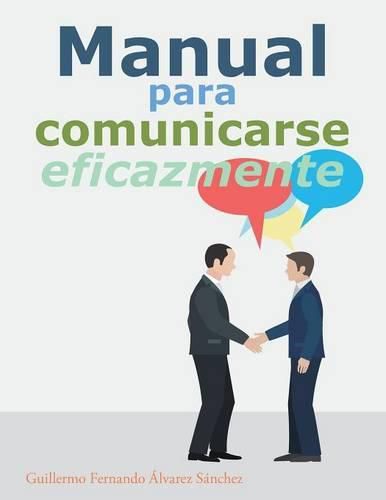 Cover image for Manual para comunicarse eficazmente