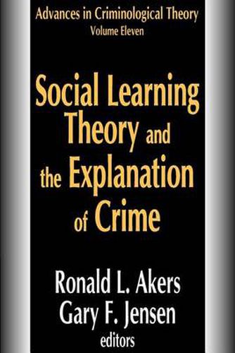 Cover image for Social Learning Theory and the Explanation of Crime