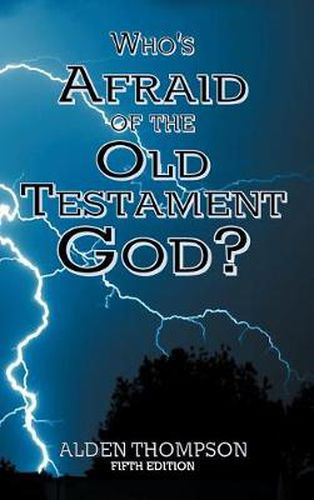 Cover image for Who's Afraid of the Old Testament God?