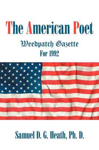 Cover image for The American Poet: Weedpatch Gazette For 1992