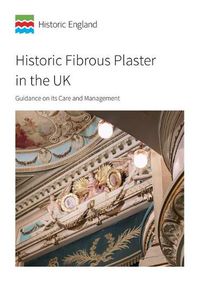 Cover image for Historic Fibrous Plaster in the UK