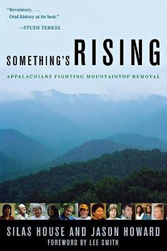 Something's Rising: Appalachians Fighting Mountaintop Removal
