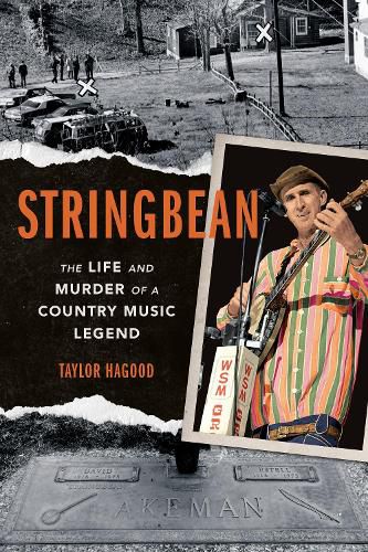 Cover image for Stringbean: The Life and Murder of a Country Legend
