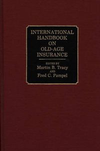 Cover image for International Handbook on Old-Age Insurance