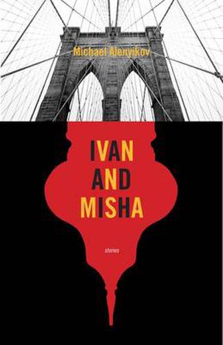 Cover image for Ivan and Misha: Stories