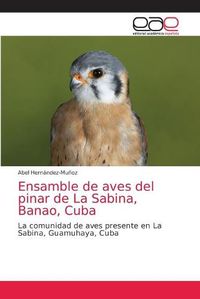 Cover image for Ensamble de aves del pinar de La Sabina, Banao, Cuba