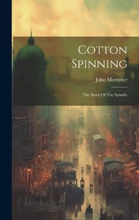 Cover image for Cotton Spinning