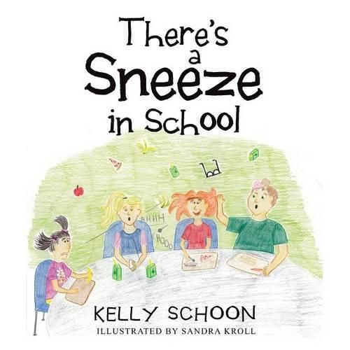 Cover image for There's a Sneeze in School