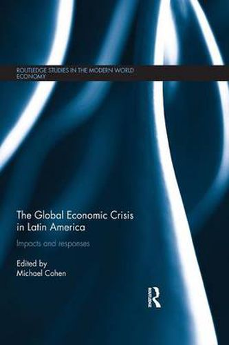 Cover image for The Global Economic Crisis in Latin America: Impacts and Responses