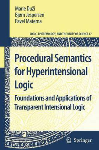 Cover image for Procedural Semantics for Hyperintensional Logic: Foundations and Applications of Transparent Intensional Logic