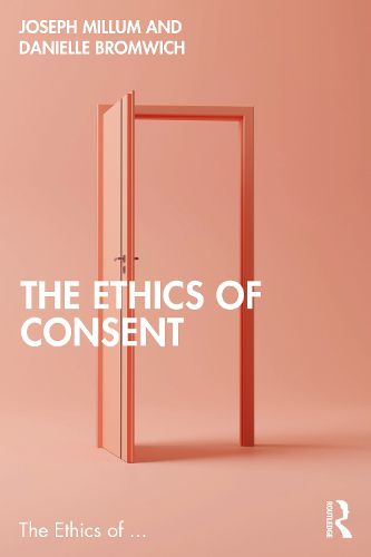 Cover image for The Ethics of Consent