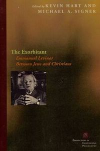 Cover image for The Exorbitant: Emmanuel Levinas Between Jews and Christians
