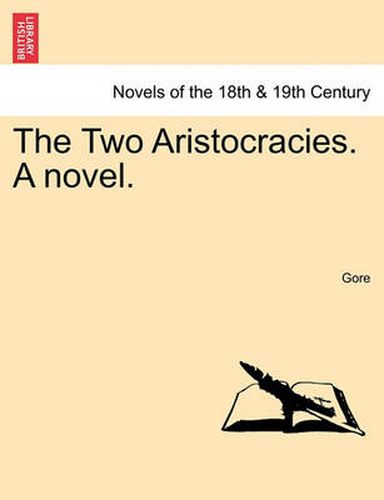 Cover image for The Two Aristocracies. a Novel. Vol. III