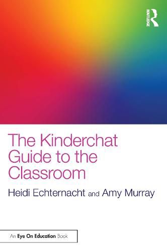 Cover image for The Kinderchat Guide to the Classroom