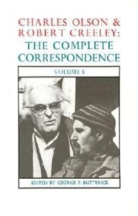 Cover image for Charles Olson & Robert Creeley: The Complete Correspondence: Volume 5
