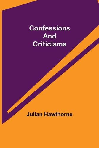 Cover image for Confessions and Criticisms