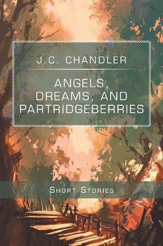 Cover image for Angels, Dreams, and Partridgeberries