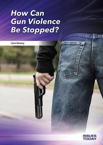 Cover image for How Can Gun Violence Be Stopped?