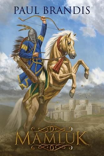 Cover image for Mamluk: Dynamic Rulers of Medieval Middle-East