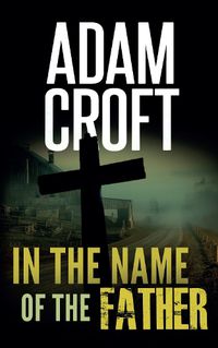 Cover image for In the Name of the Father