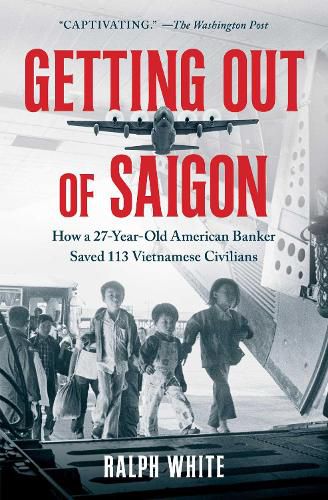 Getting Out of Saigon