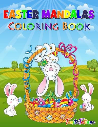 Cover image for Easter Mandalas Coloring Book: Easter Activity Book for Kids 8-12, Creative Easter Coloring Pages, Fun Kids Easter Coloring Book for Stress Relief and Relaxation