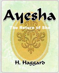 Cover image for Ayesha: The Return of She - 1903