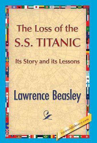 Cover image for The Loss of the SS. Titanic