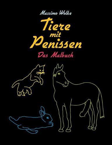 Cover image for Tiere mit Penissen - Das Malbuch